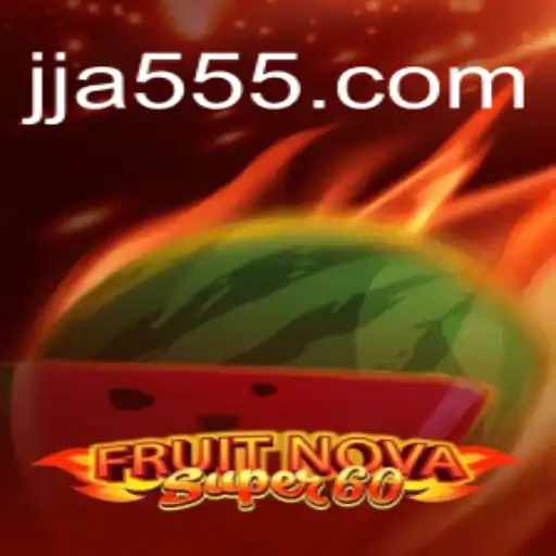 Discover the World of FruitNovaSuper60: A Thrilling Slot Experience with JJA55 Oficial Slots Brasil