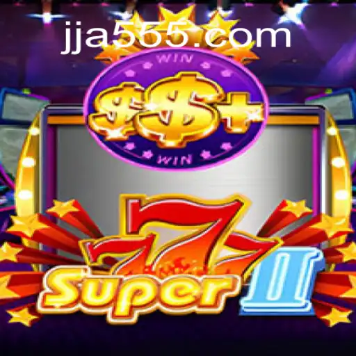 Discover the Excitement of Super777II: The Ultimate Slot Experience