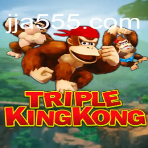 Discover the Thrills of TripleKingKong: JJA55 Oficial Slots Brasil #1